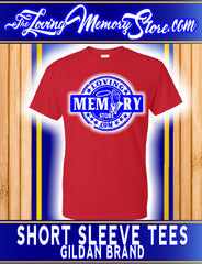 Crew Neck Tees - Loving Memory Store